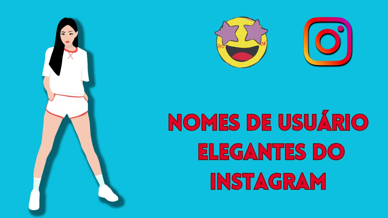 Nomes de usuário elegantes do Instagram